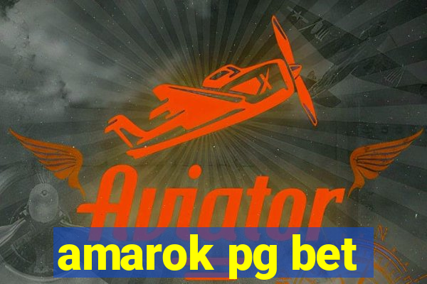 amarok pg bet